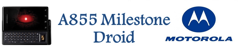A855 MILESTONE DROID